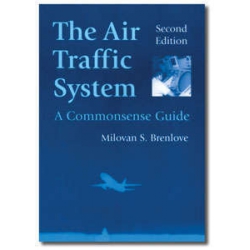 The Air Traffic System: A Commonsense Guide